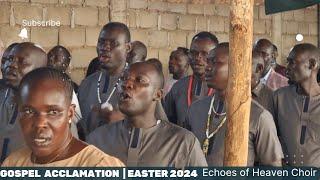 Easter Sunday 2024 | Gospel Acclamation  | Echoes of Heaven Choir