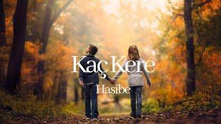 Hasibe - Kaç kere [English/Lyrics/Translation]