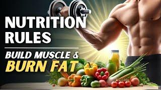 Best Nutrition Tips to Build Muscle & Burn Fat Fast