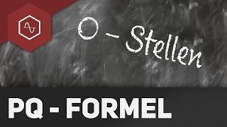 Nullstellen einfach bestimmen - Beispiel pq-Formel