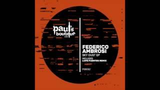 Federico Ambrosi - Sky Dust (Original Mix) [Paul's Boutique]