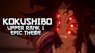 KOKUSHIBO EPIC THEME | Fan Made