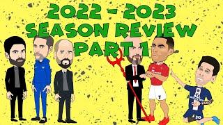 22/23 Season Review Part 1