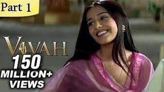 Vivah Hindi Movie | (Part 1/14) | Shahid Kapoor, Amrita Rao | Romantic Bollywood Family Drama Movies