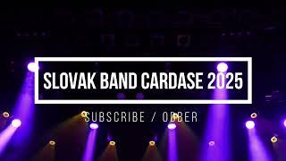 SLOVAK BAND MIX CARDASE 2025 NOVY