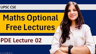 PDE Lecture 02 II UPSC/IAS/IFS Mathematics Optional Free Lectures