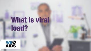 #AskTheHIVDoc: What is viral load?