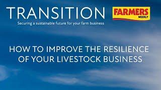 Transition webinar: How to improve the resilience of your livestock business