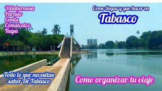 que hacer y como llegar a lugares turísticos de tabasco | villahermosa tabasco