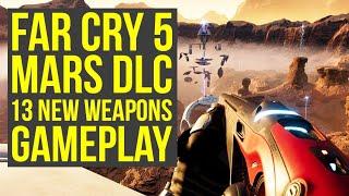 Far Cry 5 Lost On Mars Gameplay - 13 New Weapons From The Mars DLC (Far Cry 5 DLC - Far Cry 5 Mars)