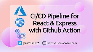 Deploy React & Express App to Azure App Service Using GitHub Actions