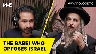 The story of the orthodox Jews that oppose Israel | Rabbi Elhanan Beck | UNAPOLOGETIC