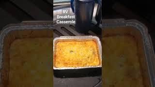 RV Breakfast Casserole in Convection Oven | Soles of My Traveling Shoes