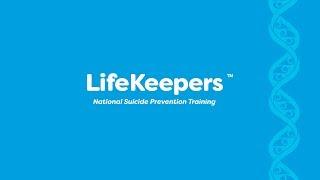 Introducing LifeKeepers