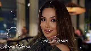 Alicia Haven - Can -t Forget