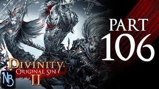 Divinity: Original Sin 2 Walkthrough Part 106 No Commentary