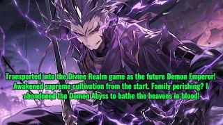 Early Login to the Divine Realm Game: Awakening Supreme Cultivation from the Start