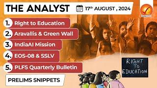 The Analyst 17th August 2024 Current Affairs Today | Vajiram and Ravi Daily Newspaper Analysis