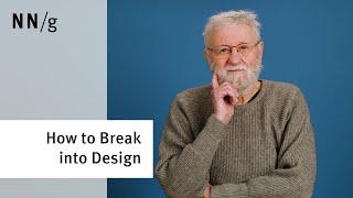 How to Break into Design: Don’s Advice