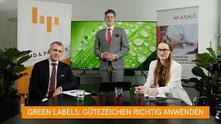 Nachhaltiges Österreich, Teil 3: Green Labels – Gütezeichen richtig anwenden