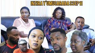 INZIRA Y'UMUSARABA S3 EP11 iribagiza acanye umuriro kuri nyira ntambara byakomeye