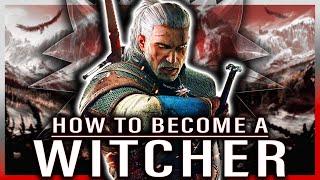 How To Become A Witcher | Full Witcher Creation Lore