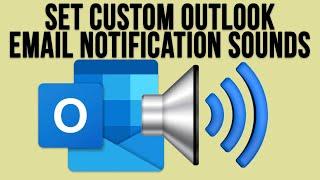 Set Custom Notification Sounds for Specific Emails in Outlook