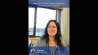 Providence Interview Tips: Therese, Nursing Manager
