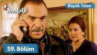 Büyük Yalan 59. Bölüm | FULL HD