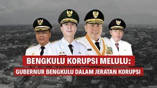 BENGKULU KORUPSI MELULU: POTRET BURUK PEMIMPIN BENGKULU | Eps 219