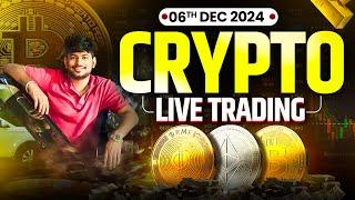 Live Trading || BTC $100k ||  Crypto Trading | BTC , ETH and Altcoins | 06 Dec  - #btc #xauusd |