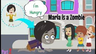 Zombie in the City - Maria Becomes a Zombie - Part 2 - Animated Story - Mina English -Normal English