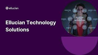 Ellucian Solutions: Powering What's Next in Higher Education