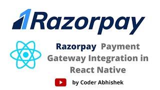 React Native Tutorial: Razorpay Payment Gateway Integration in React Native || Easy Steps || Reactjs