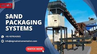 Sigma Automation | Sand Packaging Systems