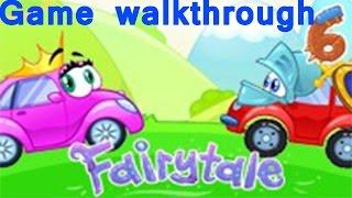 Wheely 6: Fairytale - Game walkthrough  МАШИНКА  Вилли 6: СКАЗКА  Полное прохождение