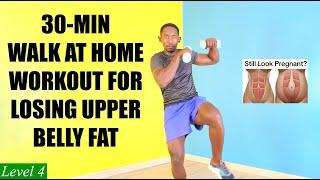 30-Minute Walk at Home Workout to Lose Upper Belly Fat with Weights 250 Calories