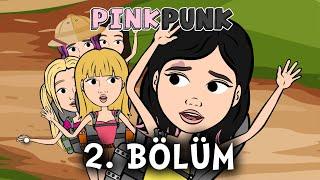 PINKPUNK 2. BÖLÜM