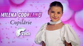 Milena Codreanu (TiGi Academy) - Copilărie