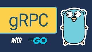 #55 Golang - Get Started with gRPC in Golang – Server & Client