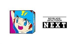 Next Beyblade: Metal Fusion (BEST FANMADE) | Check It 3.0