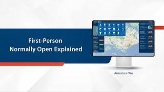 Armatura One Tutorial - First Person Normally Open Explained