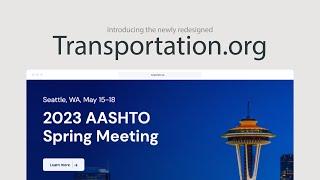 AASHTO presents the redesigned transportation.org