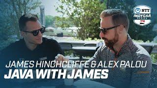 Java with James: Alex Palou and James Hinchcliffe | INDYCAR