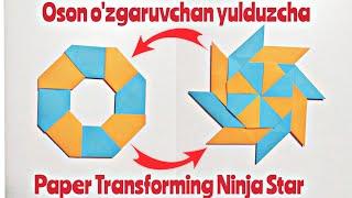 O'zgaruvchan yulduzcha yasash // Paper Transforming Ninja Star_Origami // Narsalar yasash