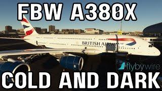 FBW A380X | Cold and Dark Tutorial