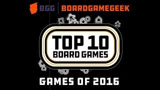 Top 10 Games of 2016 - BoardGameGeek Top 10 w/ The Brothers Murph