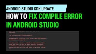 How to fix compile error in Android Studio - android sdk update