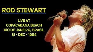 Rod Stewart - Live At Copacabana Beach, Rio De Janeiro Brasil 31-dec-1994