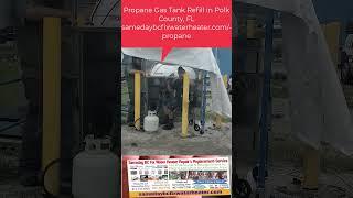 Hurricane Milton Propane Gas Tank Refill in Polk County, FL Preparation Sameday fix hot water heater